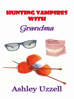 cover image of Hunting Vampires with Grandma